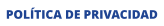 POLÍTICA DE PRIVACIDAD